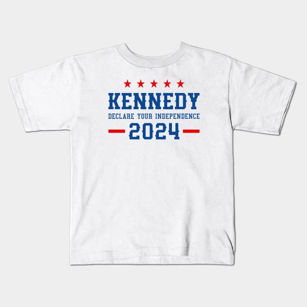Kennedy 2024, Declare your independence Kids T-Shirt by VIQRYMOODUTO